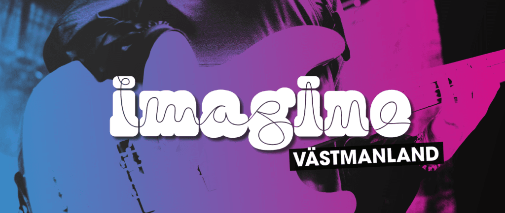 Imagine Sweden i Västmanland